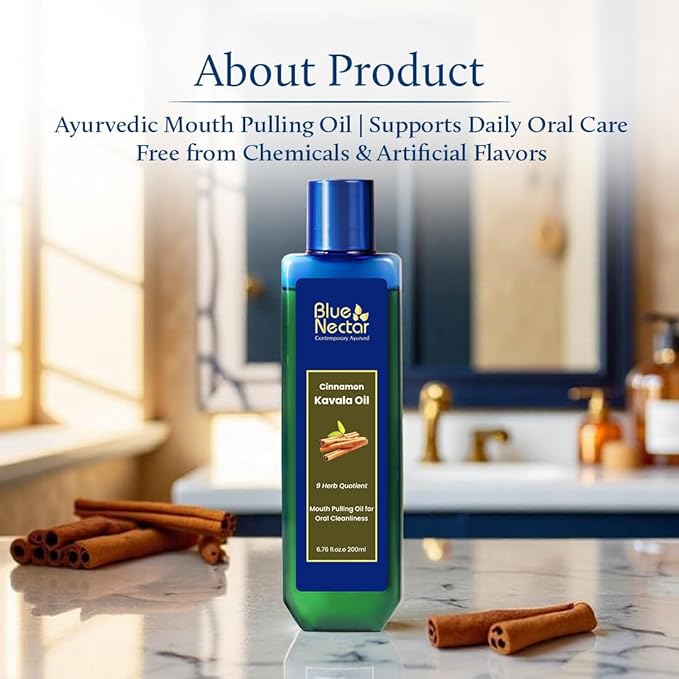 Blue Nectar Cinnamon Mouth Pulling Oil for Kavala Gandusha Oral Hygiene Ritual | Ayurvedic Mouthwash for Fresh Breath,Daily Oral Care & Helps Maintain Fresh Gums (9 Herbs, 6.76 Fl Oz)