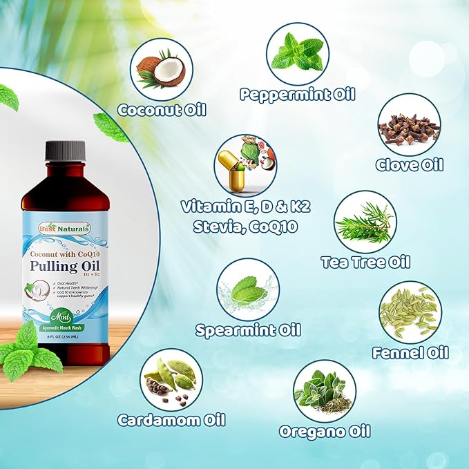 Best Naturals Coconut Pulling Oil with Vitamin D3, E, K2 & COQ10-8 Fl OZ - Made with Essential Oils in The USA