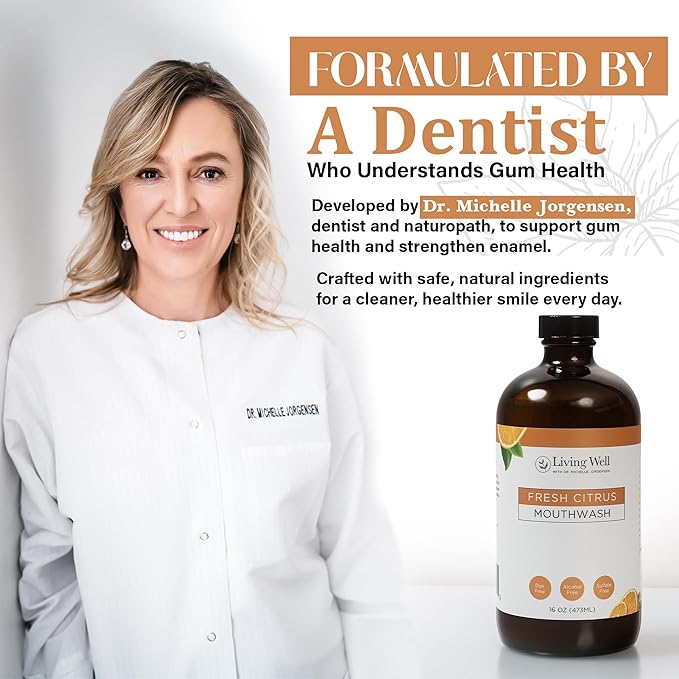 Living Well with Dr. Michelle Fresh Citrus Remineralizing Mouthwash | Hydroxyapatite & Colloidal Silver Formula | Alcohol-Free, Natural & Organic | Fluoride-Free Mouth Rinse