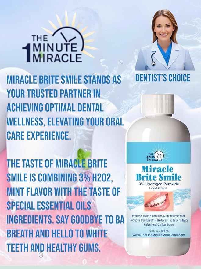Miracle Brite Smile Mouthwash - Teeth whitening, Breath freshening, Removing Bad Breaths & Tooth Sensitivity with The Power of 3% Hydrogen Peroxide and Organic Essential Oils.
