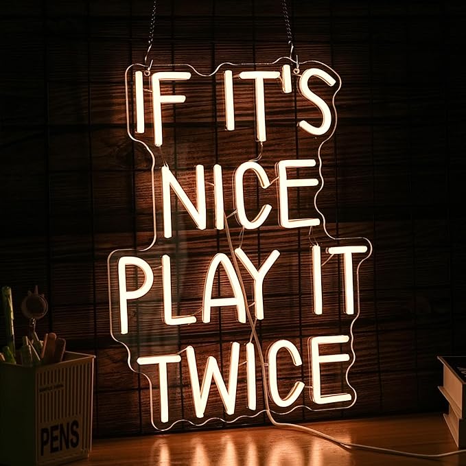 If It’s Nice Play It Twice Neon Sign Warm White Nice LED Light Up Sign for Wall Decor Dimmable USB Powered Letters Neon Light for Game Room Living Room Bar Decor